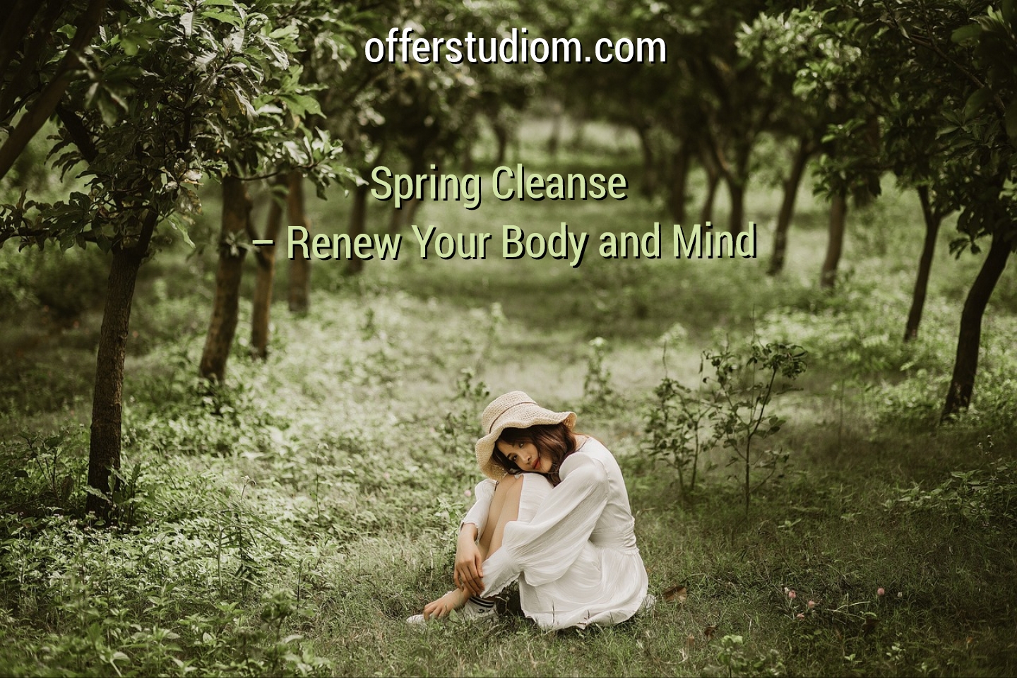 Spring Cleanse – Renew Your Body and Mind